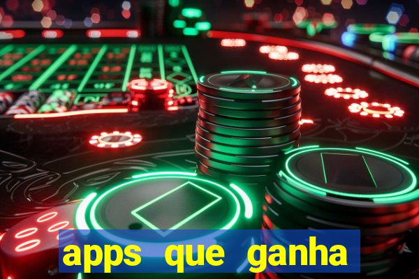 apps que ganha dinheiro jogando